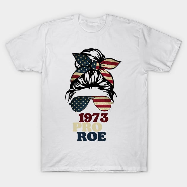 PRO ROE 1973 T-Shirt by Myartstor 